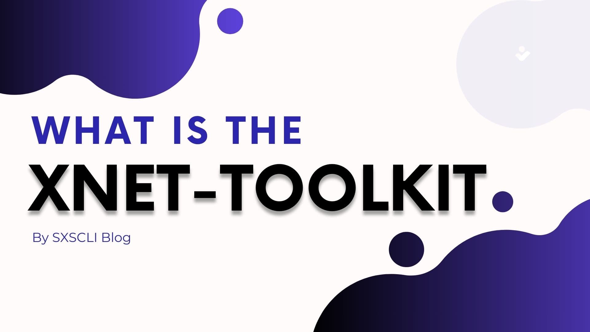 What is the XNET-TOOLKIT?